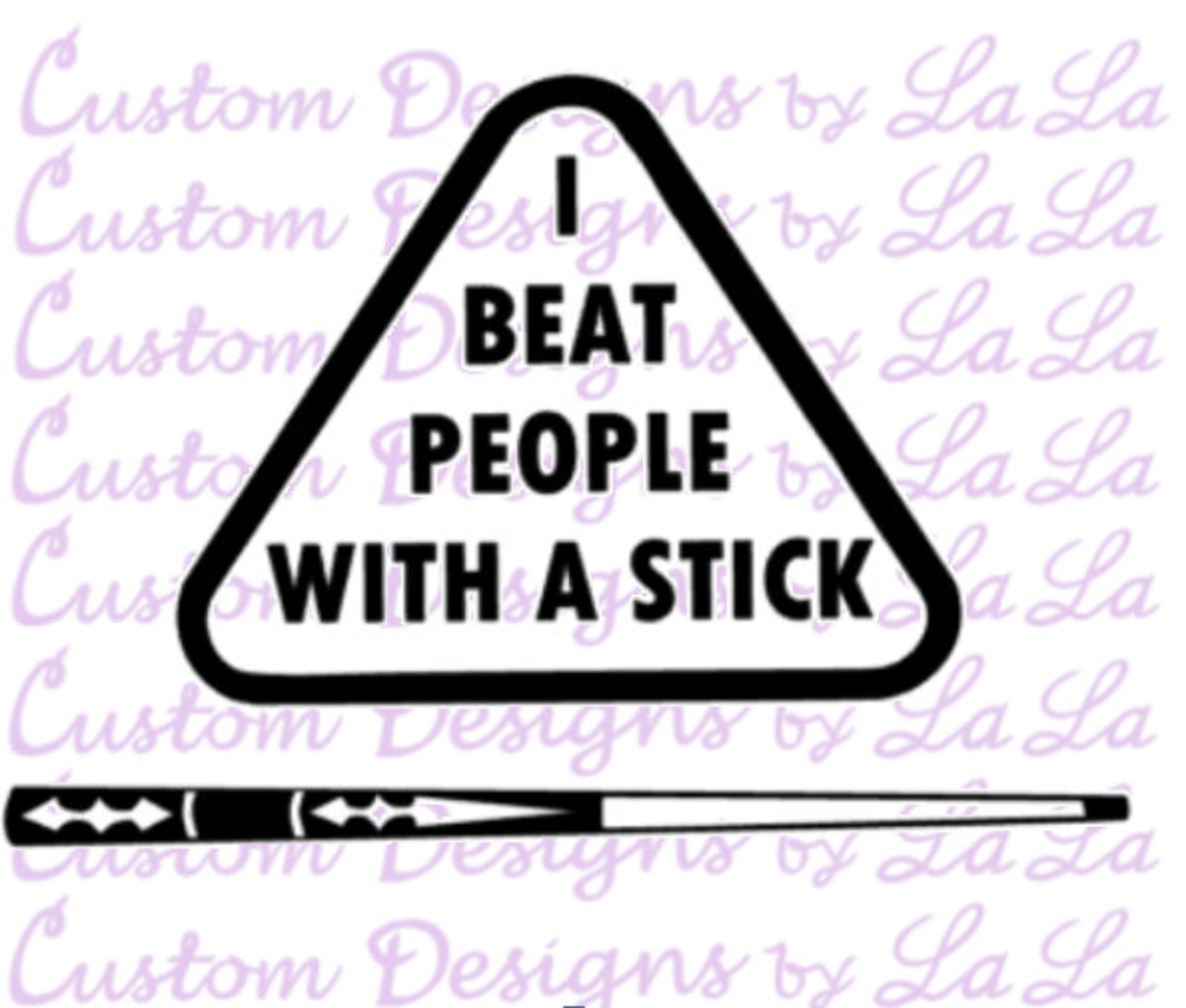 Download Billiards SVG I beat people with a stick svg pool shark ...