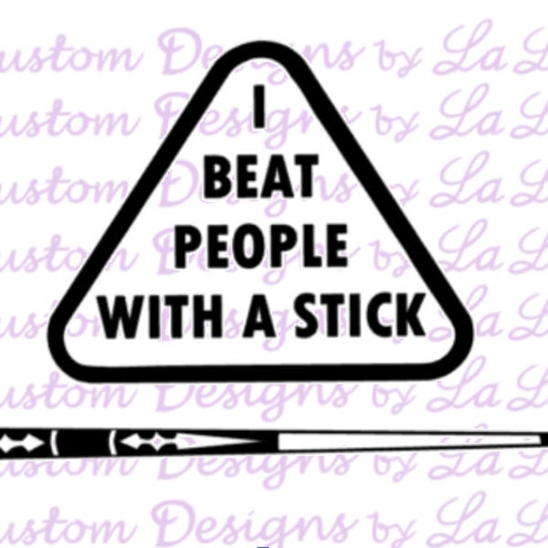 Billiards SVG, I beat people with a stick svg, pool shark svg, billiards cut file for cricut, pool hall svg, pool stick svg, cue stick png