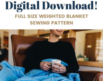 Pattern for Full Size Weighted Blanket: Illustrated Step-By-Step Instructions to Make 50x80 inch Blanket for Adults, Teens, Kids & Seniors
