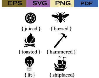 Toast svg, gehämmerter Svg, Saft svg, Schiffgesichtssvg, Weinglas, Lit SVG, Buzzed SVG, Toasted, Buzzed, Lit, Juiced, Hammered, Shipfaced SVG