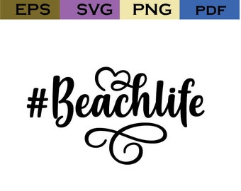 Beachlife Svg, Beach Svg , Hashtag beach life Svg , Hashtag svg Cutting files for Silhouette Cameo, ScanNCut, Cricut, Commercial Use