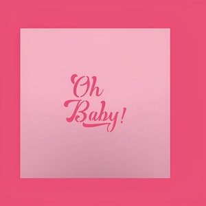 oh baby  Stencil - Cookie Stencil - Reusable Stencil - Airbrush Stencil -  baby  Stencil - baby shower ideas- baby shower stencil
