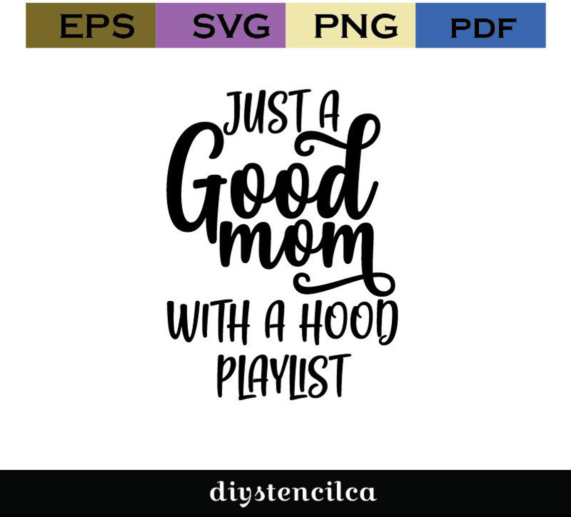 good mom hood playlist