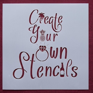 Op de afbeelding: Een witte sjabloon met de tekst "Create Your Own Stencils" in een decoratief lettertype. Het ontwerp bevat een palmboom, ananas, diamanten ring en een fles.