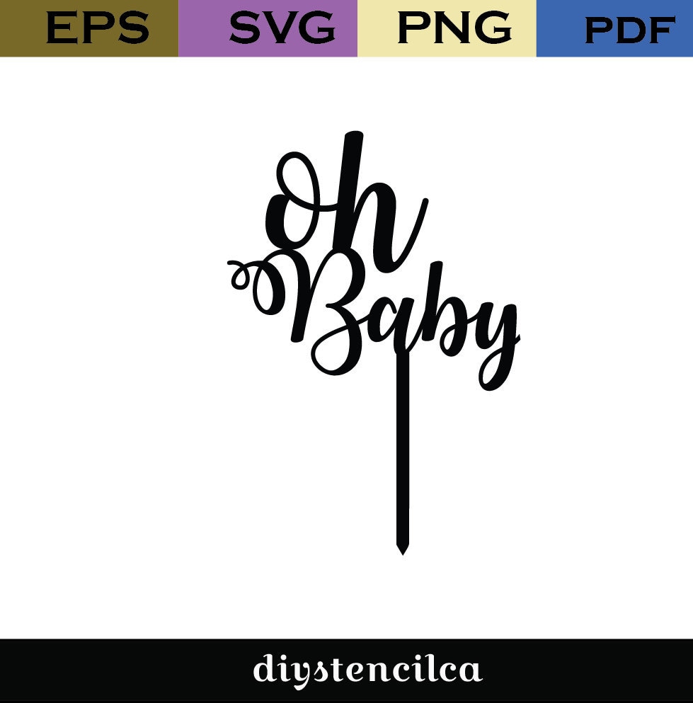 Download Oh Baby Cake Topper Svg Baby Shower Svg Cake Topper Svg Etsy