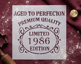 Aged to Perfection Custom Year Stencil, Milestone Birthday Whiskey Label Style, Reusable Premium Mylar for Wood Signs, DIY Gift Crafts