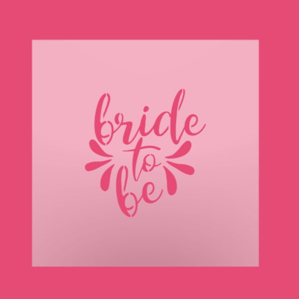 Reusable Bride-to-Be Wedding Cookie Stencil for DIY Airbrushing and Engagement Bakes