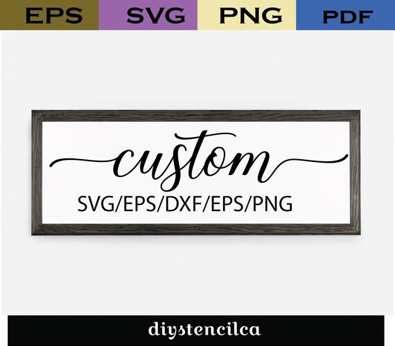 Custom SVG , Custom Vector File, Custom Cut Files, SVG design, Personalized svg, Cutting files for Silhouette Cameo, ScanNCut, Cricut