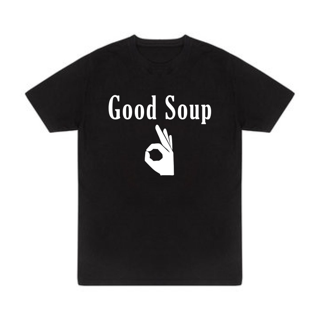 Good Soup Meme Tee Etsy UK