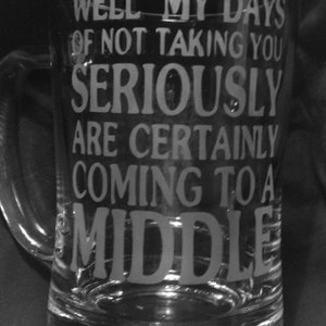 Firefly inspired "Coming to a Middle" etched glass