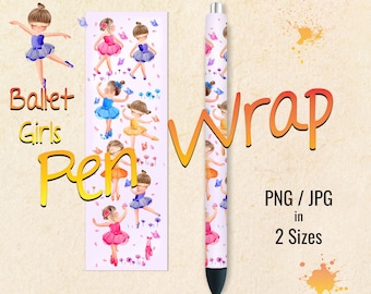 Girls Ballet Pen Wrap Design, Printable Digital Download For Waterslide, Vinyl, Epoxy, 2 Sizes, PNG JPG
