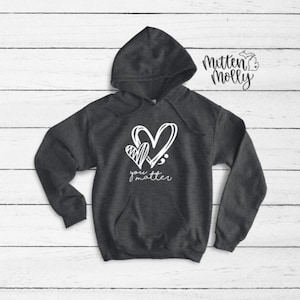 You Matter Hooded Sweatshirt, Mental Health Matters, Mental Health Hoodie, Awareness, Women's Hoodie, Mental Health Shirt, Semicolon Shirt image 1