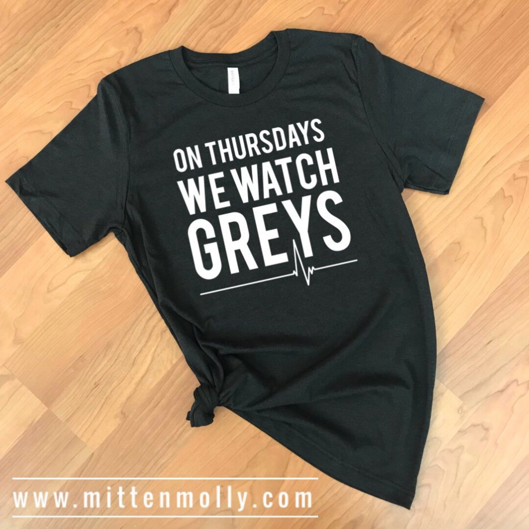 On Thursday's We Watch Greys T-shirt Grey's Anatomy - Etsy