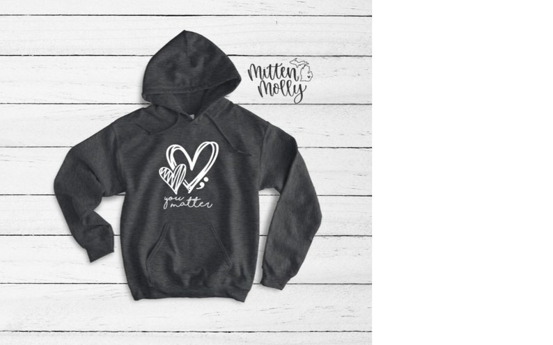 You Matter Hooded Sweatshirt, Mental Health Matters, Mental Health Hoodie, Awareness, Women's Hoodie, Mental Health Shirt, Semicolon Shirt image 1