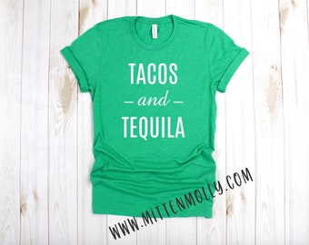 Tacos and Tequila T-Shirt, Tacos, Tequila, Cinco De Mayo, Cinco De Mayo Shirt, Women's Cinco De Mayo Tee, Taco Shirt, Tequila Shirt, Womens