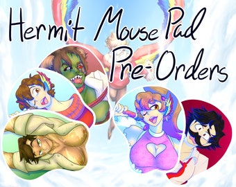 Hermit Mouse Pad Pre-Orders!