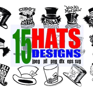 Set CAPPELLO, Mad SVG, 15 cappelli Svg, Wonder Svg Silhouette, SVG, Racconto terra SVG, tè SVG, cricut, Hat Mad, SVG, cappello per Cricut