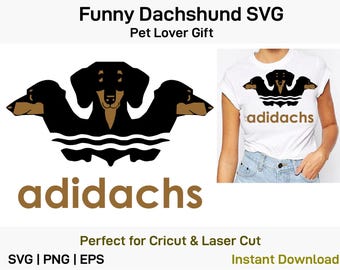 Funny Dachshund Dog Shirt: Doxie SVG, Cricut File (Digital Download)