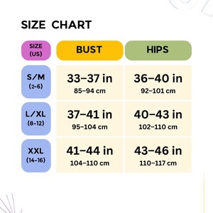 May include: A size chart with the text "SIZE CHART" at the top. The chart includes bust and hip measurements in inches and centimeters for sizes S/M (2-6), L/XL (8-12), and XXL (14-16).