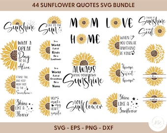 Sunflower svg Bundle, Sunflower Quotes svg, flower clipart, Files for Cricut, cut file