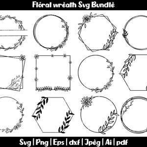 Hand drawn floral Wreath svg bundle, circle svg bundle, wedding monogram frame cut file, circle frame, floral frames png
