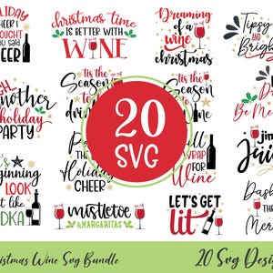 以下が含まれることがあります： クリスマスとワインをテーマにした20個のSVGデザインのコレクション。デザインには、「Christmas time is better with wine」や「Let's get lit」などのフレーズと、ワイングラスやボトルのイラストが描かれています。デザインは黒、赤、白です。