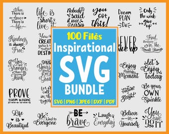 100 Inspirational Quotes SVG Bundle: Motivational Cut Files (Digital Download)