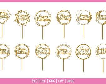 Happy Birthday Cake Topper SVG Bundle | Birthday Cake Decorations | Cricut and Laser Cut Files | Baby Shower, Circle Frames, Monogram SVG