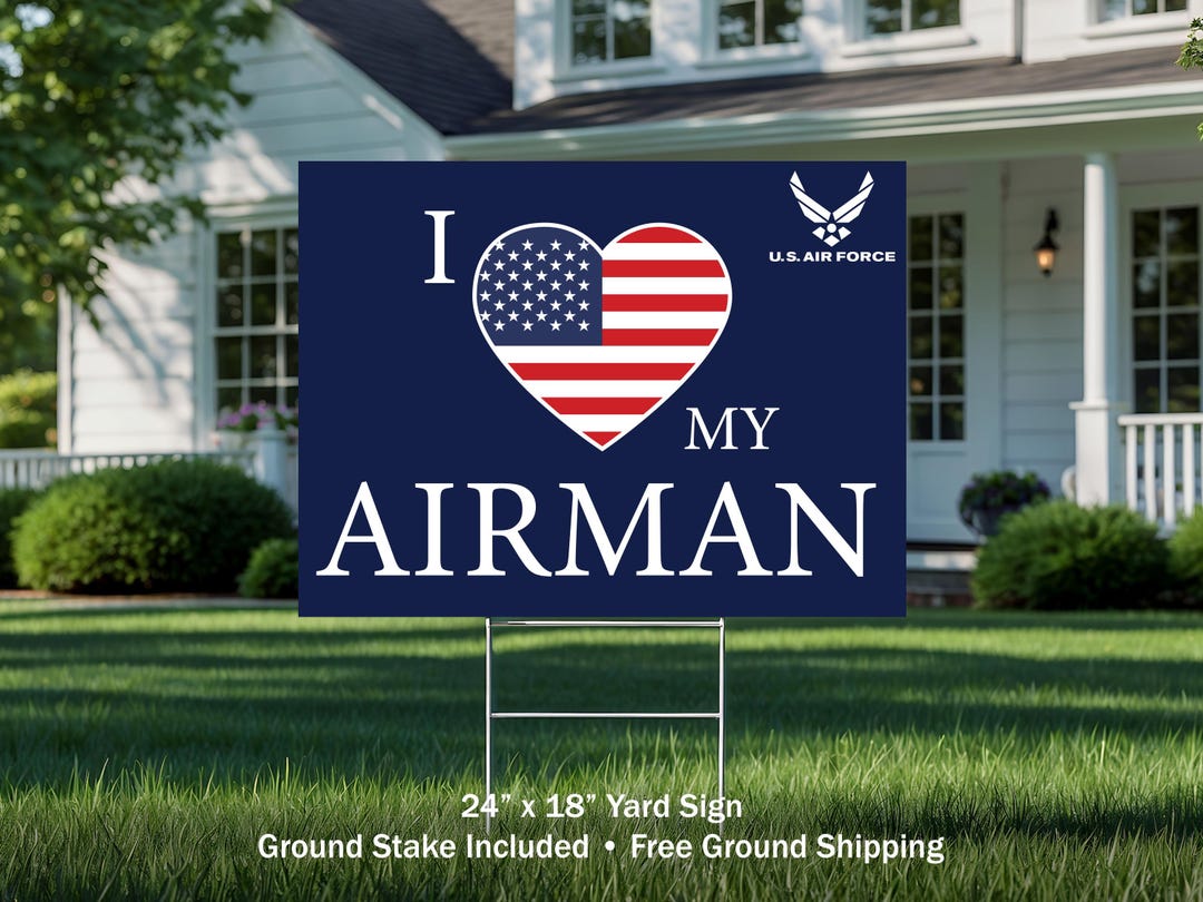 I Love My Airman Yard Sign US Military Air Force Support – Support Your ...