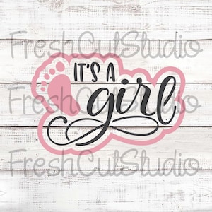 It&#39;s a Girl Cutter with Matching Stencil Option