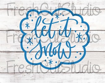 Let it Snow Cookie Cutter- Matching Stencil Option