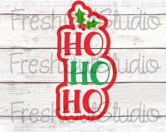 HO HO HO Cookie Cutter