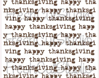 Happy Thanksgiving Background Stencil- Cookie Stencil