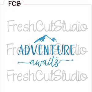 Adventure Awaits Stencil- Cookie Stencil