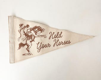 Hold Your Horses Pennant – Vintage Cowboy Canvas Banner, Rustic Farmhouse Wall Art