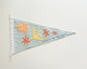 This Must Be The Place Canvas Pennant