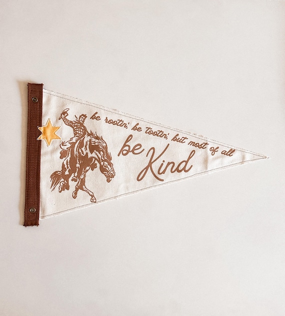Be Kind Cowboy Pennant Flag, Western Wall Art
