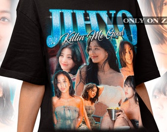 Chemise Twice Jihyo - T-shirt Jihyo Killin Me Good - Pull Twice - Merchandising Twice - T-shirt Twice Kpop - Cadeau fan Twice - T-shirt Twice Jihyo