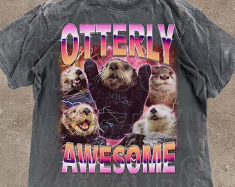 Funny Otter T-shirt, Retro 90s Animal Meme Tee, Otterly Awesome Pun Shirt, Vintage Wildlife Graphic Tee, Gift for Otter Lovers, Unisex Top