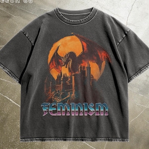 Feminism Dragon Graphic T-Shirt - Gothic Fantasy Dragon Castle Tee - Feminist Dark Fantasy Tee - Vintage Feminism Graphic Tee