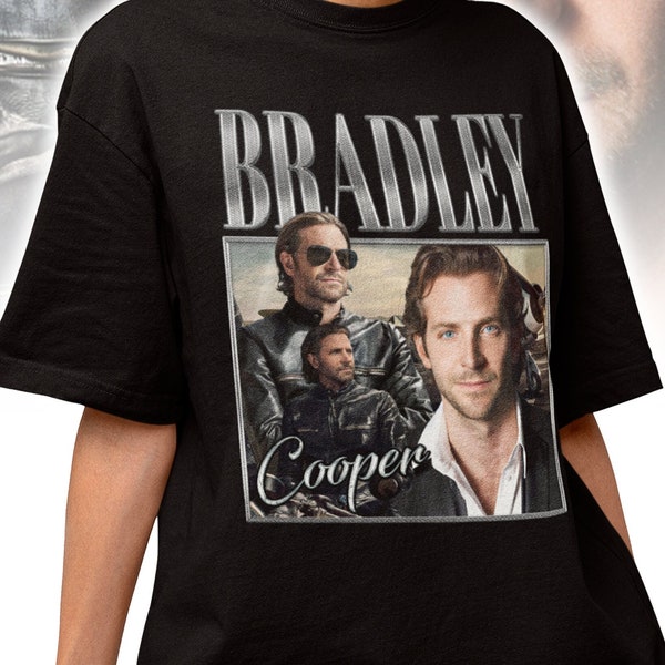 Bradley Cooper Bootleg - Bradley Cooper Sweater - Bradley Cooper Fan Merch - Bradley Cooper Gift - Bradley Cooper Shirt - Bradley Cooper Tee