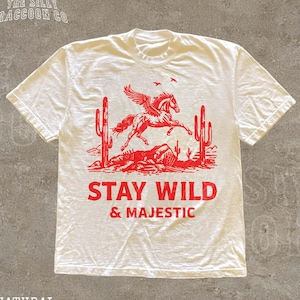 Pegasus Shirt | Vintage Stay Wild & Majestic Desert Graphic Tee - Retro Western Shirt | Boho Vintage Style | Unisex Southwest Tee