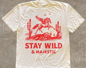 Pegasus Shirt | Vintage Stay Wild & Majestic Desert Graphic Tee - Retro Western Shirt | Boho Vintage Style | Unisex Southwest Tee