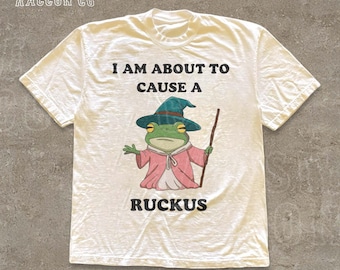 Vintage Wizard Frog T-Shirt, Fantasy Frog Tee for Men Women, I Am About To Cause A Ruckus Tee, Humorous Cottagecore, Sarcastic Animal Gift