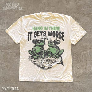 Camiseta divertida de rana, camiseta sarcástica "Aguanta, si empeoras", camiseta de humor negro "Rana vaquera", camiseta gráfica irónica, regalo vintage