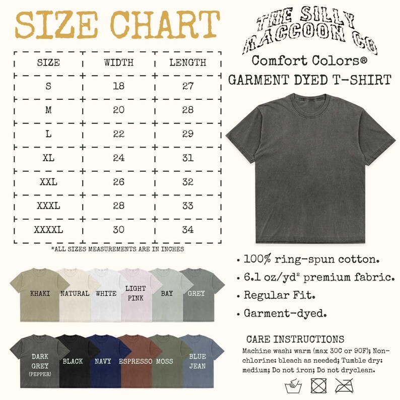 The image is a size chart for a garment dyed t-shirt from The Silky Raccoon Co. It provides measurements for different sizes, including S, M, L, XL, XXL, and XXXL, along with corresponding color options such as Khaki, Light Pink, Light Blue, and Regular Fit. The chart also includes a list of care instructions for the garment, such as machine washing and tumble drying.