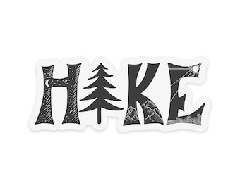 Hike Sticker, Hike Decal, Camping Sticker, Nature, Car Decal, Water Bottle Sticker, Hiker, Cooler Sticker, Computer Sticker, Nature Art