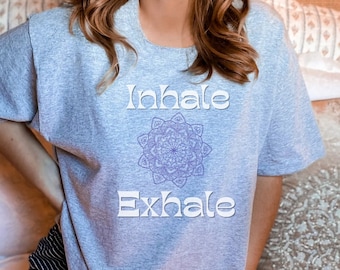 Inhale Exhale Tshirt, Meditatie Shirt, Yoga Tee, Mandala T, Cute Yogi Shirt, Namaste Shirt, Plus size yoga shirt, Yoga Lover Shirt, Zen Tee