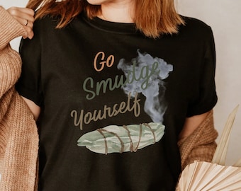Camiseta de sabio, camisa Go Smudge Yourself, camiseta namaste, camisa de meditación, ropa espiritual, regalo de yoga, camisa yogui de talla grande, ropa de bruja
