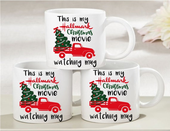 This Is My Hallmark Christmas Movie Watching Mug Svg Hallmark Etsy